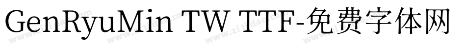 GenRyuMin TW TTF字体转换